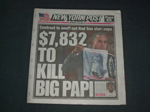 2019 JUNE 13 NEW YORK POST NEWSPAPER - $7,832 TO KILL BIG PAPI - DAVID ORTIZ