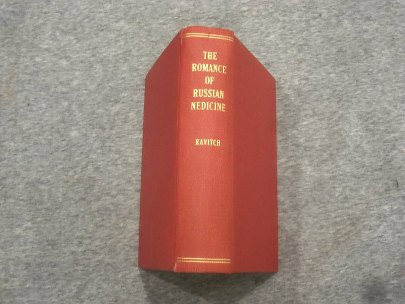 1937 THE ROMANCE OF RUSSIAN MEDICINE BY MICHAEL RAVITCH, MD - KD 2758U