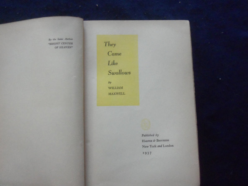 1937 THEY CAME LIKE SWALLOWS HARDCOVER BOOK BY WILLIAM MAXWELL - KD 8239