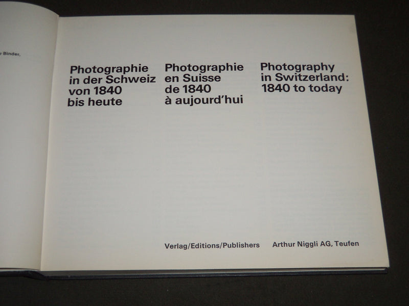 1974 PHOTOGRAPHIE IN SWITZERLAND 1840 TO TODAY BOOK - FRENCH & GERMAN - KD 3772