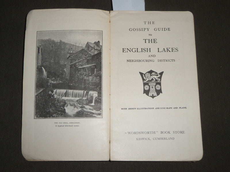 1900'S GOSSIPY GUIDE TO THE ENGLISH LAKES BOOK - NICE PHOTOS - KD 4942
