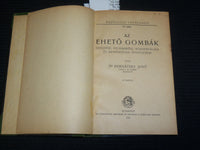1921 AZ EHETO GOMBAK HARDCOVER BOOK BY DR. BERNATSKY JENO - J 7027