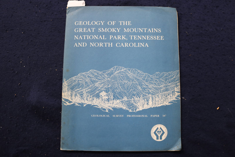 1968 GEOLOGY OF THE GREAT SMOKY MOUNTAINS SOFTCOVER BOOK - FOLD-OUT MAP - K 1384