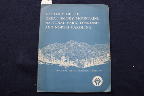 1968 GEOLOGY OF THE GREAT SMOKY MOUNTAINS SOFTCOVER BOOK - FOLD-OUT MAP - K 1384