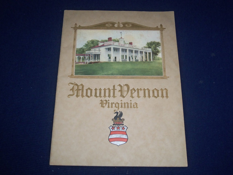 1928 MOUNT VERNON VIRGINIA ILLUSTRATED HANDBOOK - HOME OF WASHINGTON - J 1197