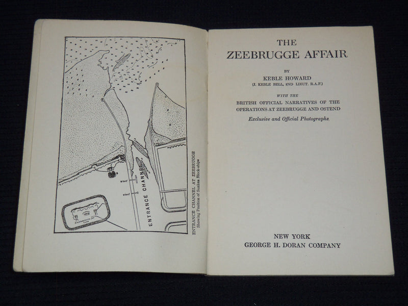 1918 THE ZEEBRUGGE AFFAIR BOOK BY KEBLE HOWARD - SOFTCOVER - J 7435
