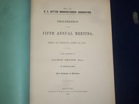 1870 N.E. COTTON MANUFACTURES' ASSOC. ANNUAL PROCEEDINGS REPORT - BOSTON -J 4361