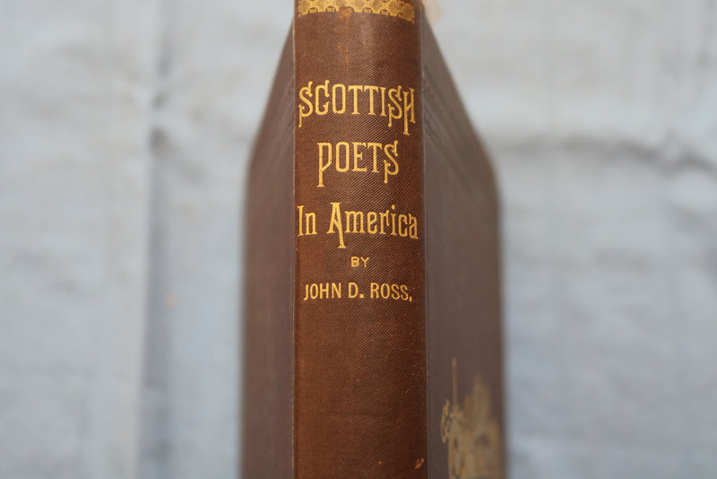 1889 SCOTTISH POETS IN AMERICA HARDCOVER BOOK BY JOHN ROSS - KD 9497