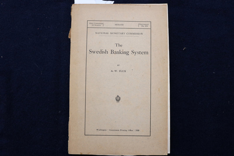 1910 NATIONAL MONETARY COMMISSION SENATE PUBLICATIONS - LOT OF 6 - O 3402