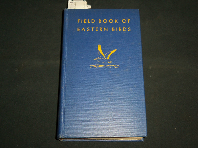 1946 FIELD BOOK OF EASTERN BIRDS HARDCOVER BOOK BY LEON HAUSMAN - KD 7270