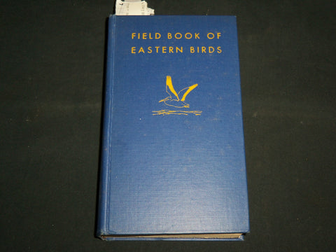 1946 FIELD BOOK OF EASTERN BIRDS HARDCOVER BOOK BY LEON HAUSMAN - KD 7270