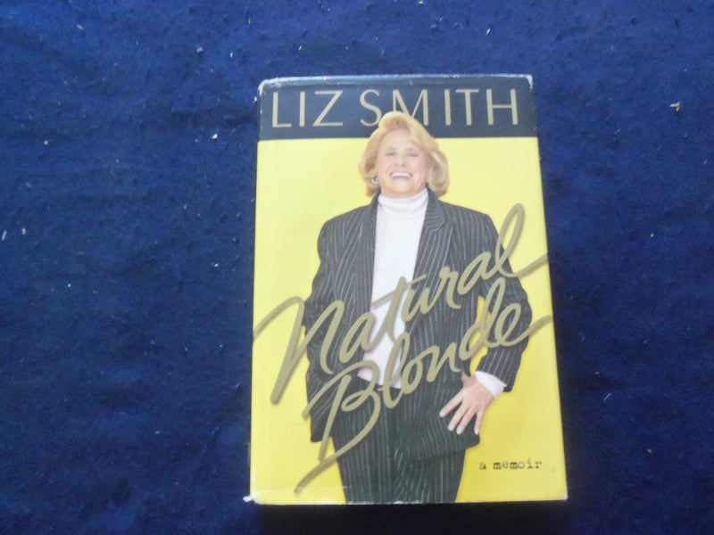 2000 NATURAL BLONDE - A MEMOIR - HARDCOVER BOOK BY LIZ SMITH - KD 8237