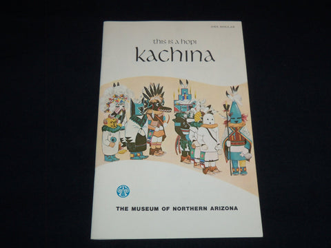 1974 THIS IS A HOPI KACHINA BOOK BY BARTON WRIGHT & ROAT - ARIZONA - J 8798