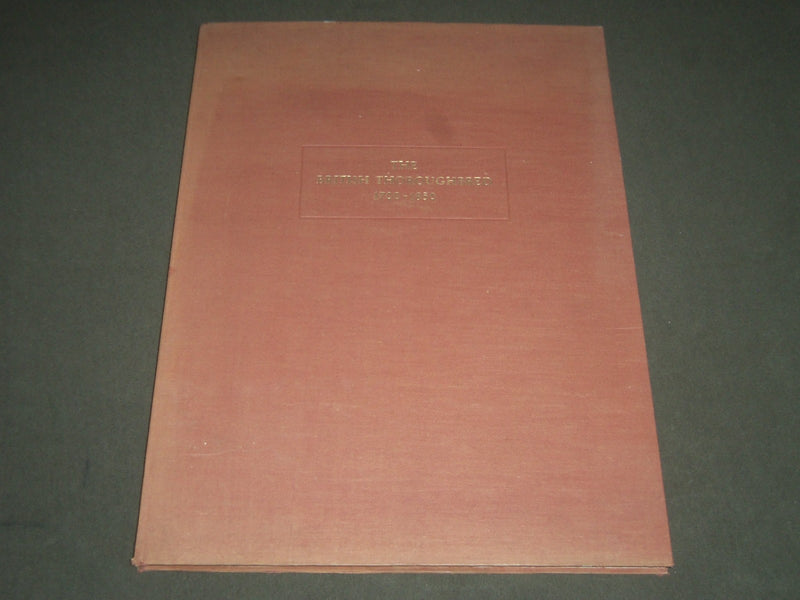 1966 THE BRITISH THOROUGHBRED 1700-1850 BY VINCENT ORCHARD BOOK - I 1254
