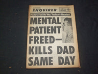 1965 NOV 7 NATIONAL ENQUIRER NEWSPAPER -MENTAL PATIENT FREED, KILLS DAD- NP 7399
