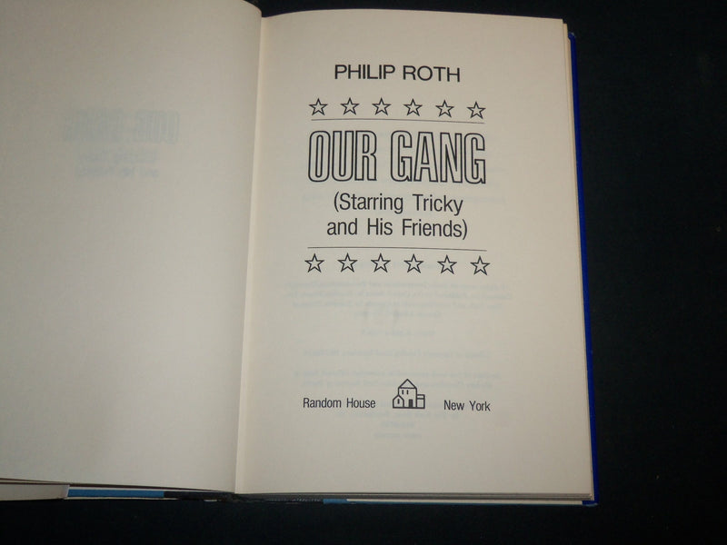 1971 OUR GANG HARDCOVER BOOK BY PHILIP ROTH - FIRST EDITION - KD 6710