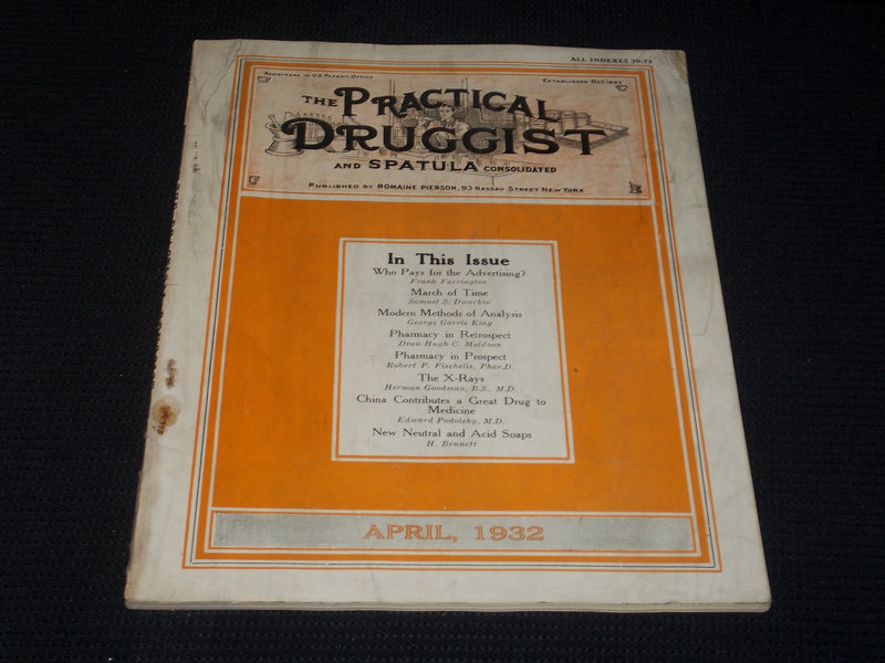 1932 APRIL THE PRACTICAL DRUGGIST MAGAZINE - NICE COVER & ADS - E 4804