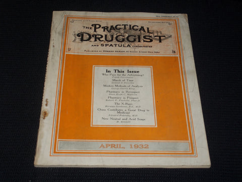 1932 APRIL THE PRACTICAL DRUGGIST MAGAZINE - NICE COVER & ADS - E 4804