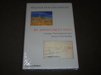 2005 BY APPOINTMENT ONLY BY WALTER FEILCHENFELDT - BRAND NEW UNOPENED - I 1660