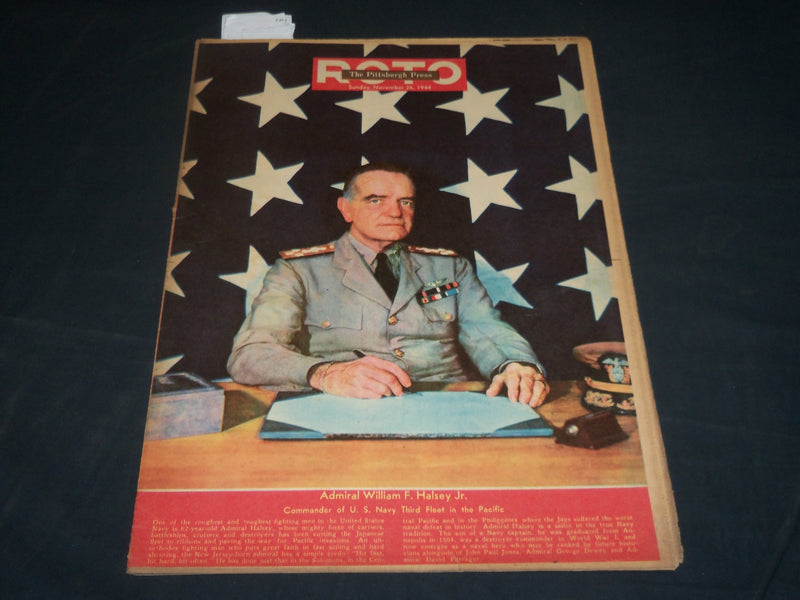 1944 NOV 26 THE PITTSBURGH PRESS SUNDAY ROTO SECTION - ADMIRAL HALSEY - NP 4597