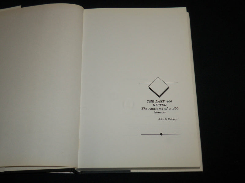 1992 THE LAST .400 HITTER - TED WILLIAMS BOOK BY JOHN HOLWAY - KD 7137