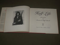 1980 HALF-LIFE BOOK BY ROSAMOND WOLFF - FIRST EDITION - GREAT PHOTOS - I 1497