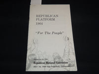 1964 REPUBLICAN PLATFORM FOR THE PEOPLE PAMPHLET - SAN FRANCISCO, CALI - J 8875