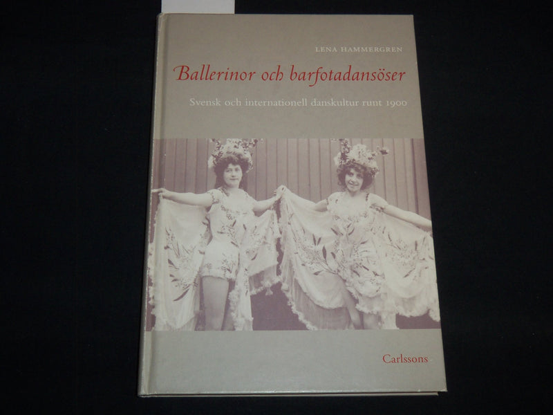 2002 BALLERINOR OCH BARFOTADANSOSER BOOK BY LENA HAMMERGREN - KD 5980H