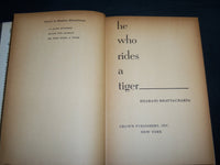 1954 HE WHO RIDES A TIGER HARDCOVER BOOK BY BHABANI BHATTACHARYA - KD 6826