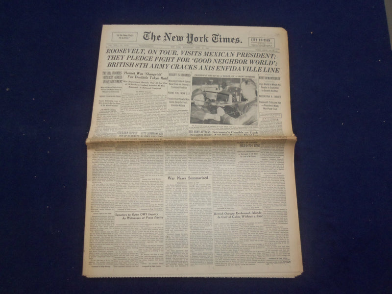 1943 APR 21 NEW YORK TIMES-ROOSEVELT, ON TOUR, VISITS MEXICAN PRESIDENT- NP 6532
