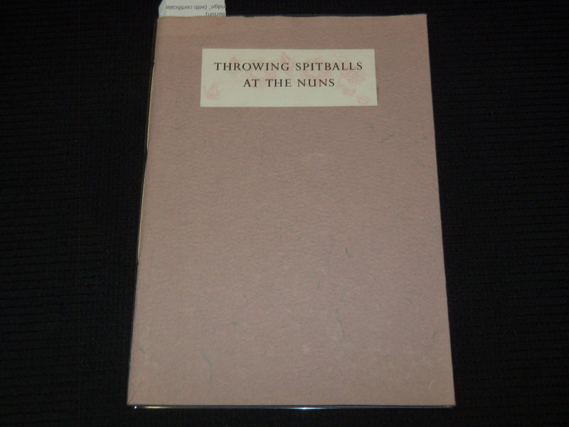 1982 THROWING SPITBALLS AT THE NUNS BOOK SIGNED - #169 OF 400 - J 7396