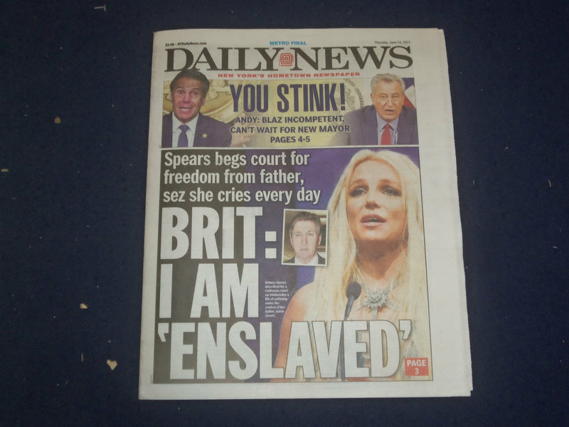 2021 JUNE 24 NEW YORK DAILY NEWS NEWSPAPER - BRITNEY SPEARS: 'I AM ENSLAVED'