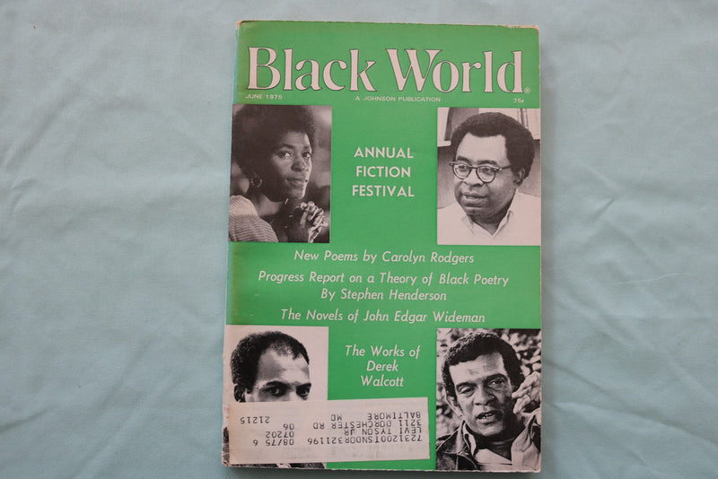 1975 JUNE BLACK WORLD MAGAZINE - ANNUAL FICTION FESTIVAL - DEREK WALCOTT- K 3371