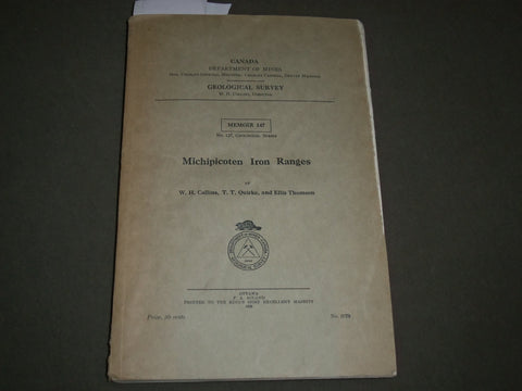 1926 MICHIPICOTEN IRON RANGES GEOLOGICAL SURVEY MEMOIR 147 - CANADA - KD 4516