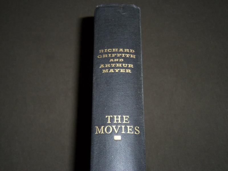 1957 THE MOVIES BOOK BY RICHARD GRIFFITH & ARTHUR MAYER- GREAT PHOTOS - D 216