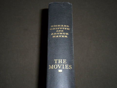 1957 THE MOVIES BOOK BY RICHARD GRIFFITH & ARTHUR MAYER- GREAT PHOTOS - D 216