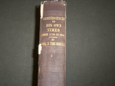 1841 REMINISCIENCES AND LETTERS OF JOHN TURNBULL 1756-1841 BOOK - KD 6195