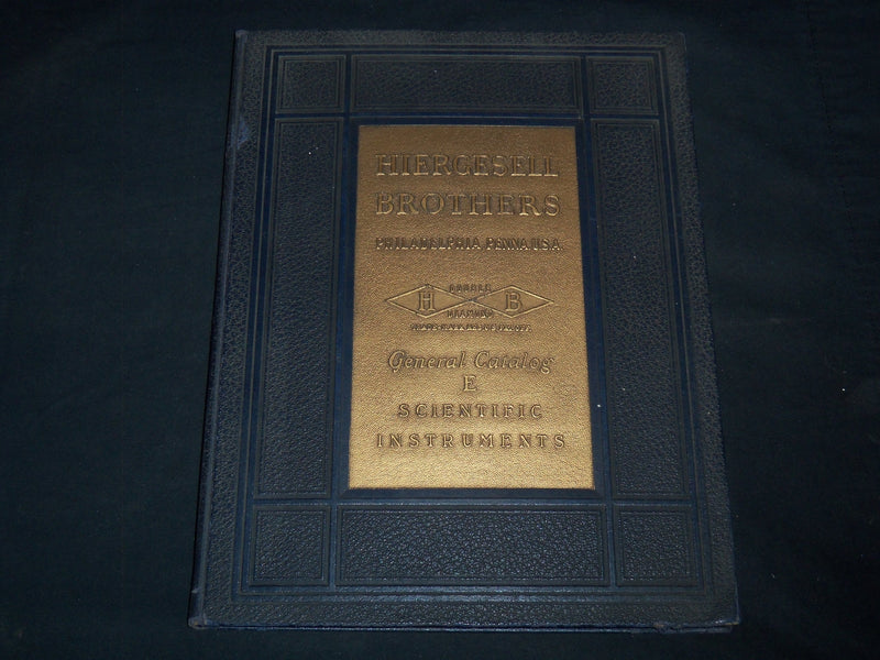 1926 HIERGESELL BROTHERS GENERAL SCIENTIFIC INSTRUMENTS CATALOG E - KD 3911F