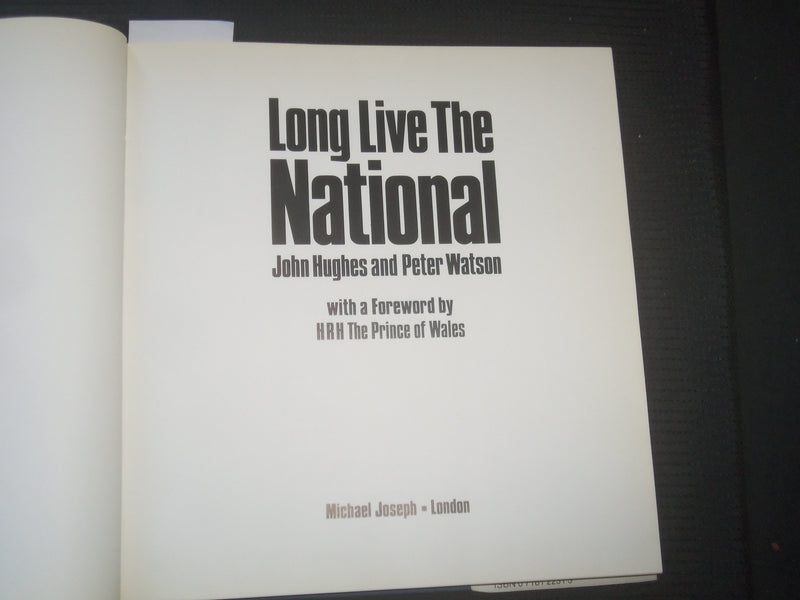1983 LONG LIVE THE NATIONAL HARDCOVER BOOK BY JOHN HUGHES & P. WATSON - R 736M