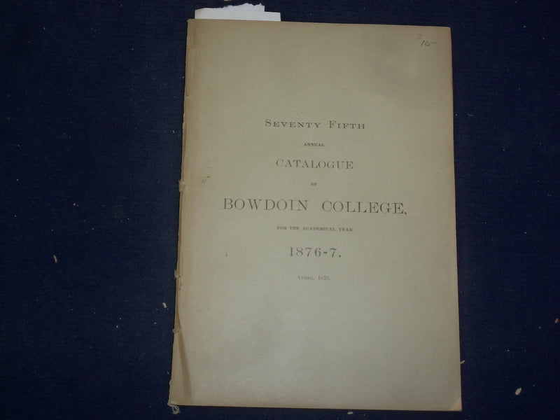 1876-1877 75TH ANNUAL CATALOGUE OF BOWDOIN COLLEGE - ROBERT PEARY - J 4509