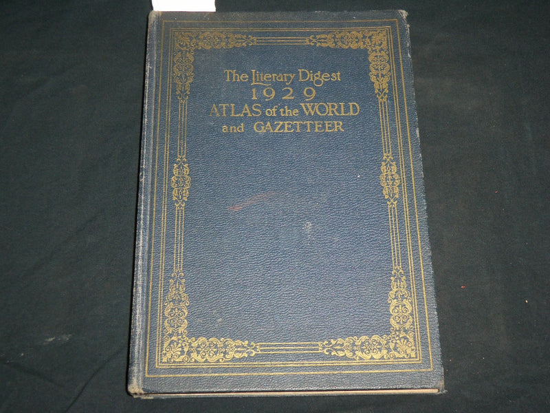 1929 LITERARY DIGEST ATLAS OF THE WORLD HARDCOVER BOOK - KD 6606