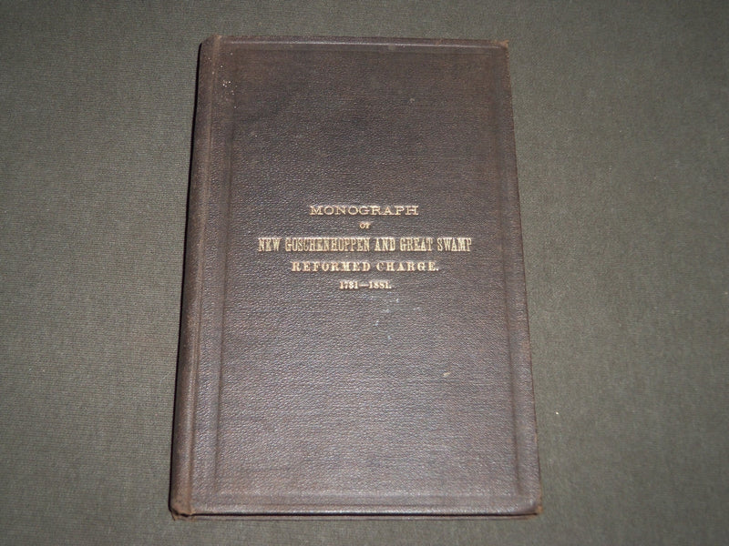 1882 A MONOGRAPH OF THE NEW GOSCHENHOPPEN AND GREAT SWAMP BOOK - KD 4945