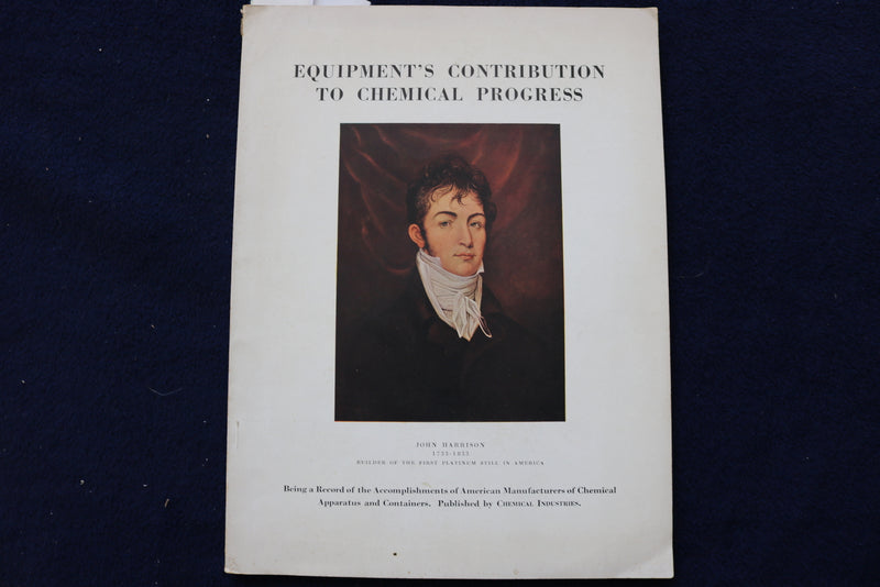 1936 EQUIPMENT'S CONTRIBUTION TO CHEMICAL PROGRESS SOFTCOVER BOOK - K 1519