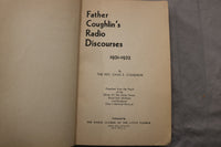 1932 FATHER COUGHLIN'S RADIO DISCOURSES 1931-1932 SOFTCOVER BOOK - K 3471