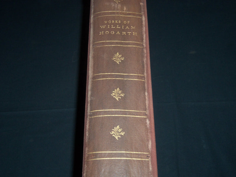 1876 THE WORKS OF WILLIAM HOGARTH VOLUME BY CHARLES LAMB - GREAT PLATES - Z 38