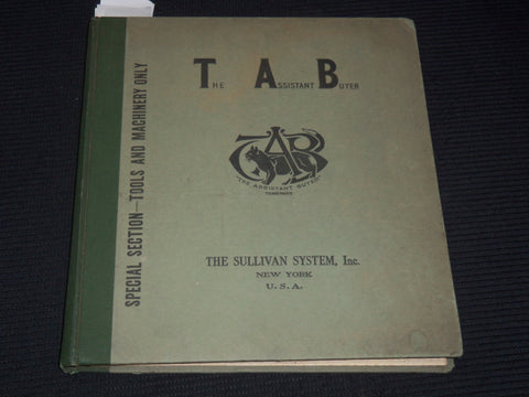 1912 THE ASSISTANT BUYER CATALOG - SULLIVAN SYSTEM INC. - TOOLS - KD 5403C