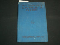 1925 KORPERKULTUR DER FRAU HARDCOVER BOOK BY BESS M. MENSENIECK - KD 7201