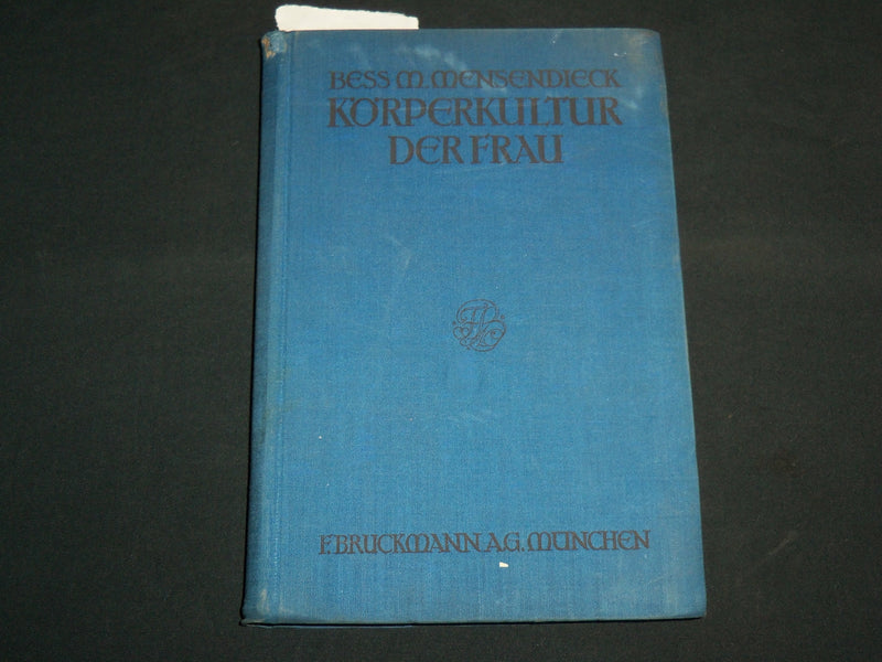 1925 KORPERKULTUR DER FRAU HARDCOVER BOOK BY BESS M. MENSENIECK - KD 7201