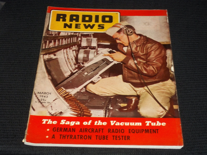1943 MARCH RADIO NEWS MAGAZINE - VACCUM TUBE FRONT COVER - E 5166