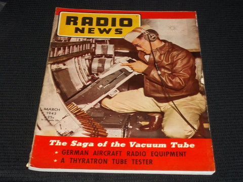 1943 MARCH RADIO NEWS MAGAZINE - VACCUM TUBE FRONT COVER - E 5166